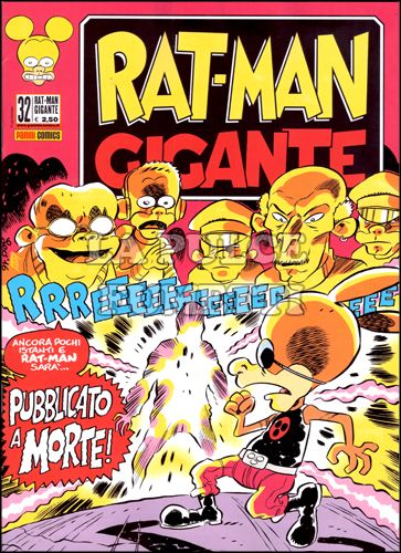 RAT-MAN GIGANTE #    32: PUBBLICATO A MORTE!